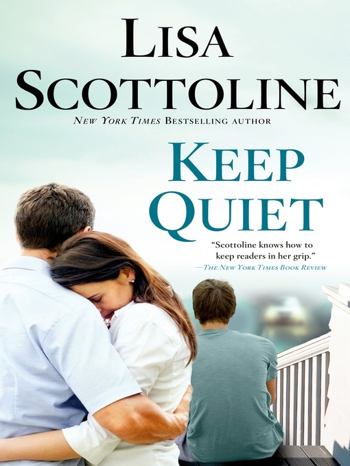 Title details for Keep Quiet by Lisa Scottoline - Wait list